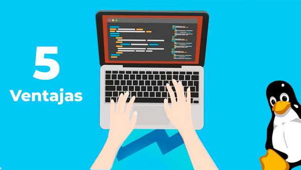 5 Ventajas de un Software libre
